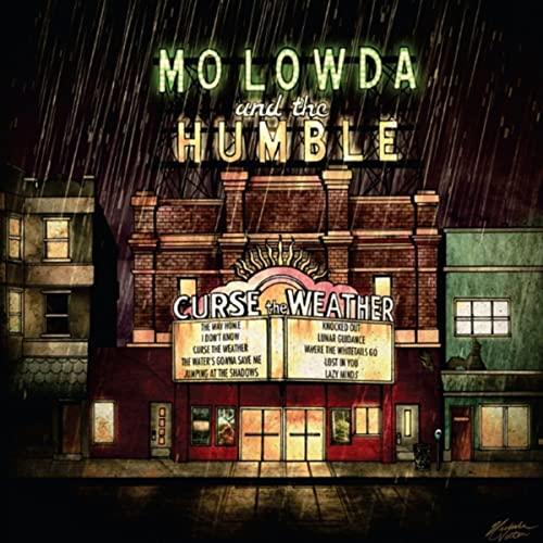 Mo Lowda & The Humble - Curse The Weather (LP) - Joco Records