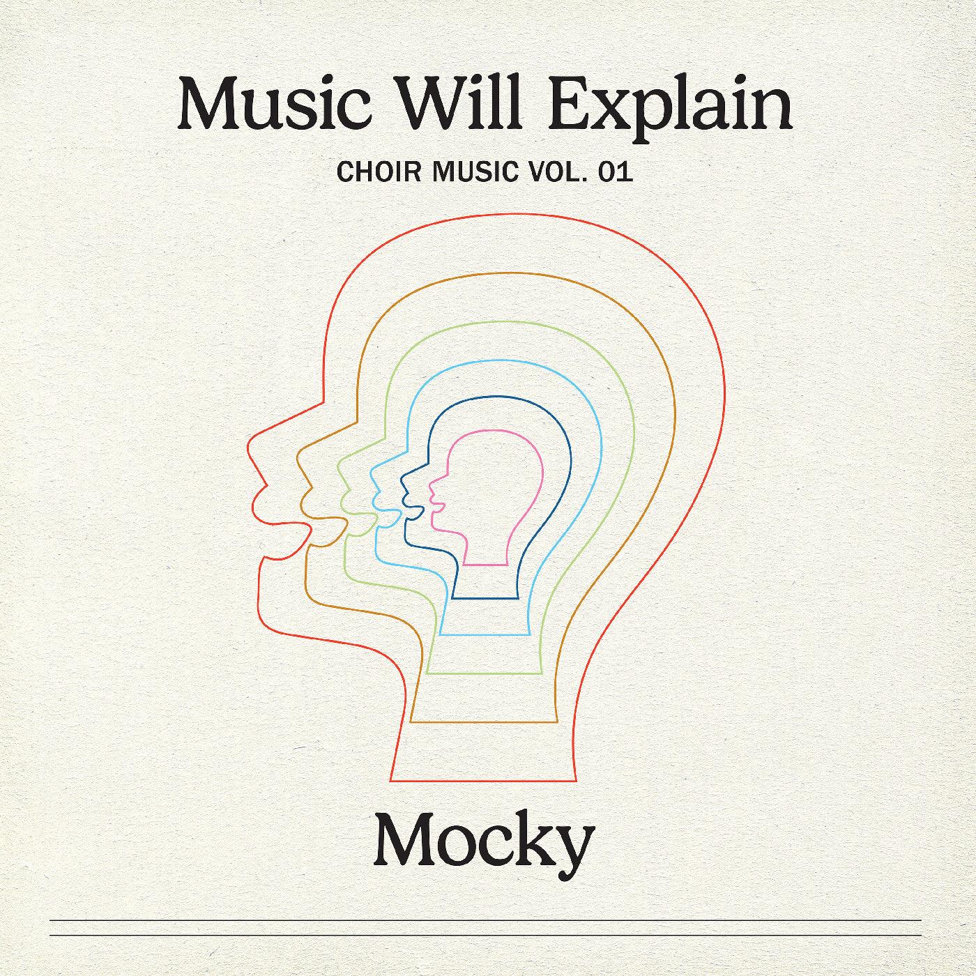 Mocky - Music Will Explain (Choir Music Vol. 1) (LP) - Joco Records