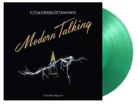 Modern Talking - In The Middle Of Nowhere ((Limited Edition, 180 Gram, Green Vinyl, Import) (LP) - Joco Records