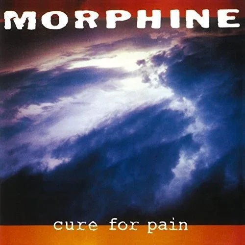 Morphine - Cure For Pain (180 Gram, Import) (LP) - Joco Records