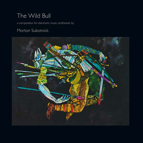 Morton Subotnick - The Wild Bull (Vinyl)