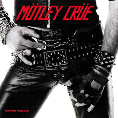 Motley Crue - Too Fast for Love (45th Anniversary Edition) (Limited, Deluxe) (LP Box Set) - Joco Records