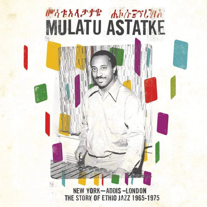 Mulatu Astatke - New York - Addis - London - The Story Of Ethio Jazz 1965-1975 (2 LP) - Joco Records