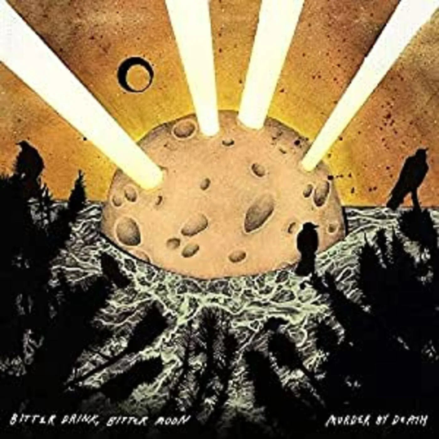 Murder By Death - Bitter Drink Bitter Moon