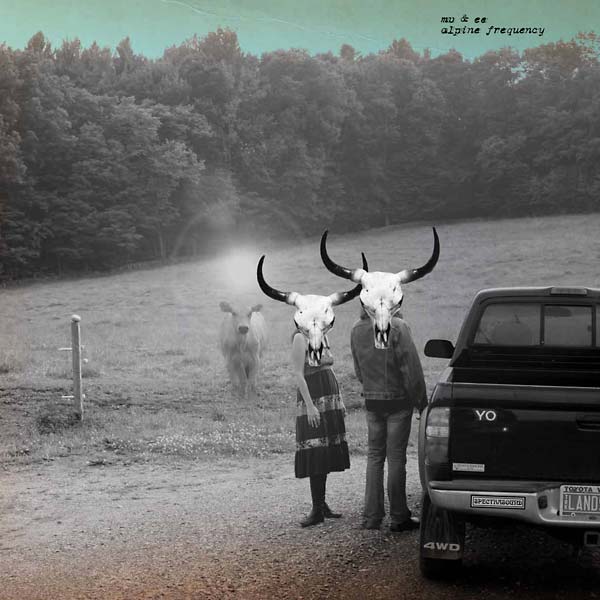 Mv & Ee - Alpine Frequency (2 LP) - Joco Records