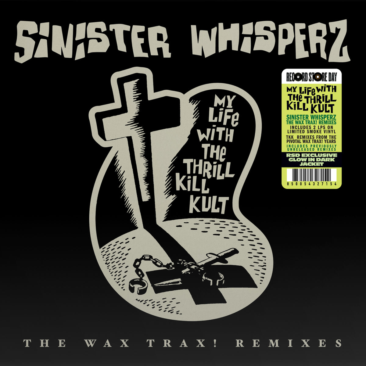 MY LIFE WITH THE THRILL KILL KULT - Sinister Whispers: The Wax Trax! Remixes (RSD 4.18.26) (Smoke Vinyl) (2 LP)