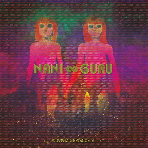 Nani & Guru - Vovivizm Episode 2 (LP) - Joco Records