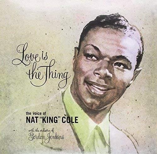 Nat King Cole - Nat King Cole - Love Is The Thing (LP) - Joco Records