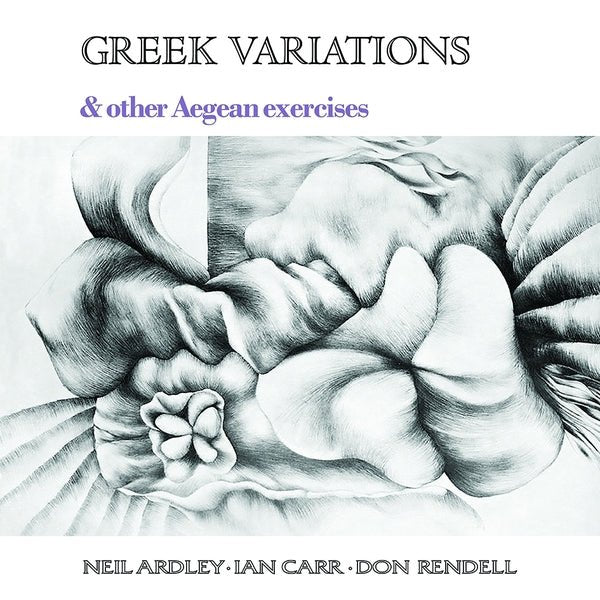 Neil Ardley, Ian Carr, Don Rendell - Greek Variations (LP) - Joco Records