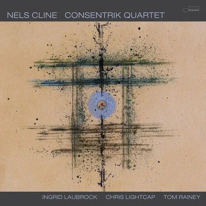 Nels Cline - Consentrik Quartet (Indie Exclusive, 180 Gram, Autographed) (2 LP) - Joco Records