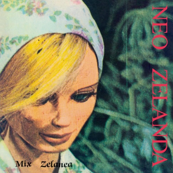 Neo Zelanda - Mix Zelanea (LP) - Joco Records