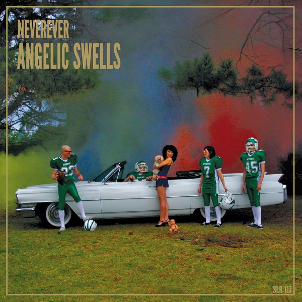 Neverever - Angelic Swells (Vinyl) - Joco Records