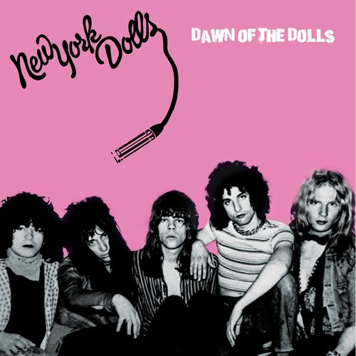 New York Dolls - Dawn Of The Dolls (Color Vinyl, Pink, Black, Splatter) - Joco Records