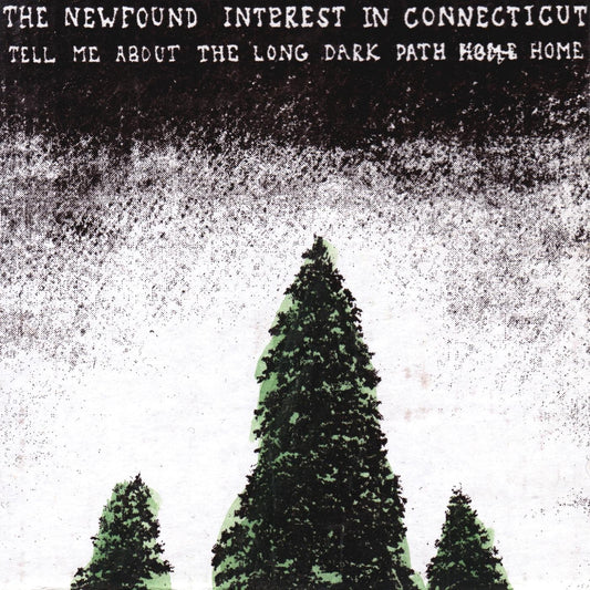 Newfound Interest In Connecticut - Tell Me About The Long Dark Path Home (2 LP) - Joco Records