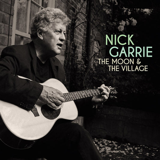 Nick Garrie - The Moon And The Village (Vinyl)