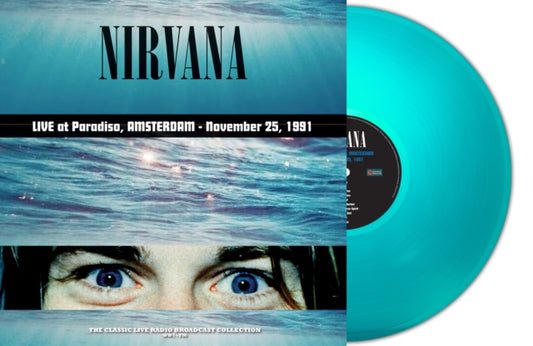 Nirvana - Live at Paradiso, Amsterdam - November 25, 1991 (Limited Import, Turquoise Vinyl) (LP) - Joco Records