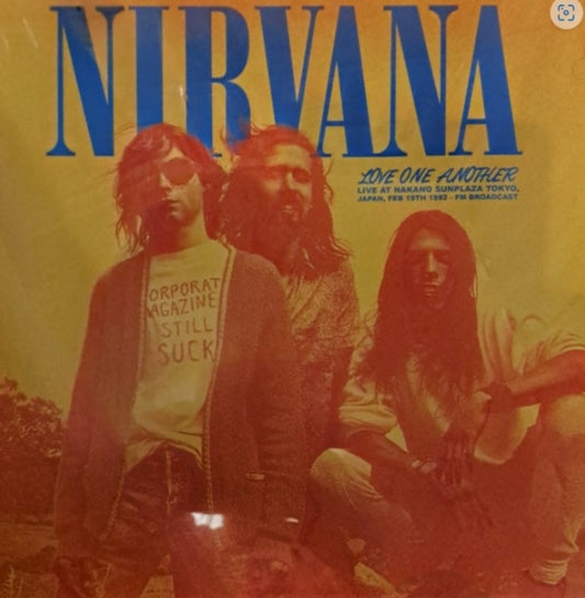 Nirvana - Love One Another: Live At Nakano Sunplaza Tokyo. Japan. Feb 19th (Import) (Vinyl)