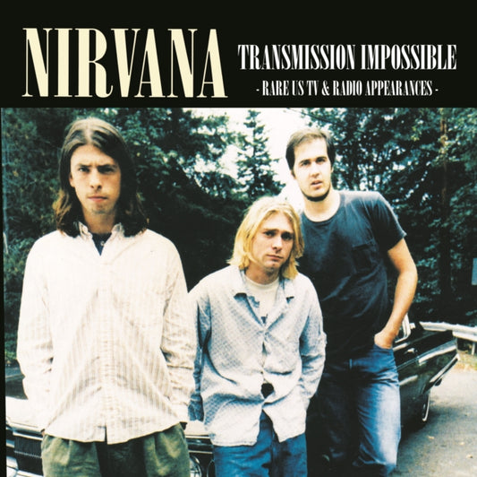 Nirvana - Transmission Impossible: Rare US TV & Radio Appearances (Import) (LP)