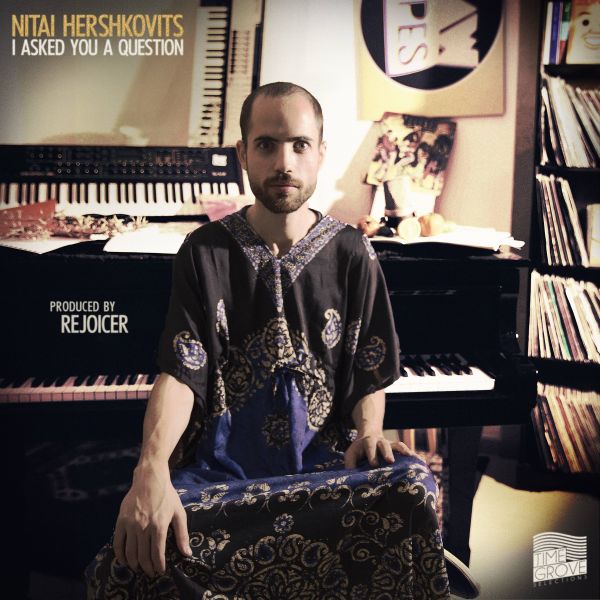 Nitai Hershkovits - I Asked You A Question (Vinyl) - Joco Records