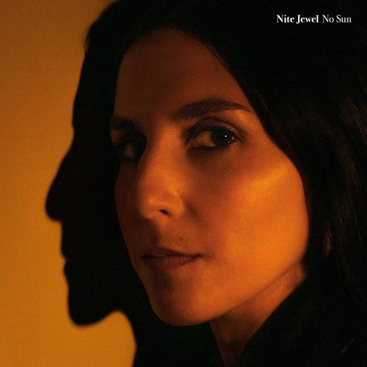 Nite Jewel - No Sun (LP) - Joco Records