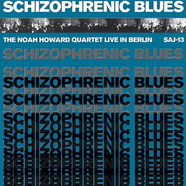 Noah Howard Quartet - Schizophrenic Blues (LP) - Joco Records