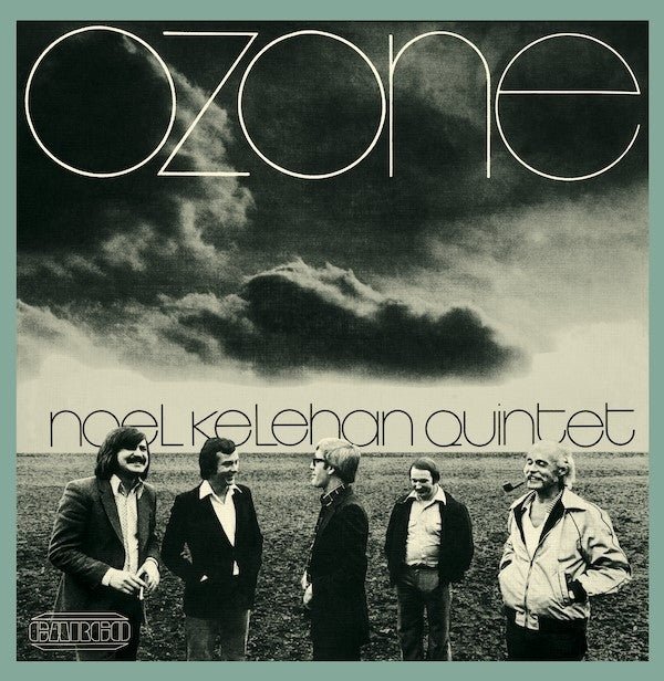 Noel Kelehan Quintet - Ozone (LP) - Joco Records