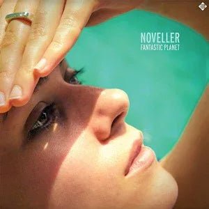 Noveller - Fantastic Planet (LP) - Joco Records