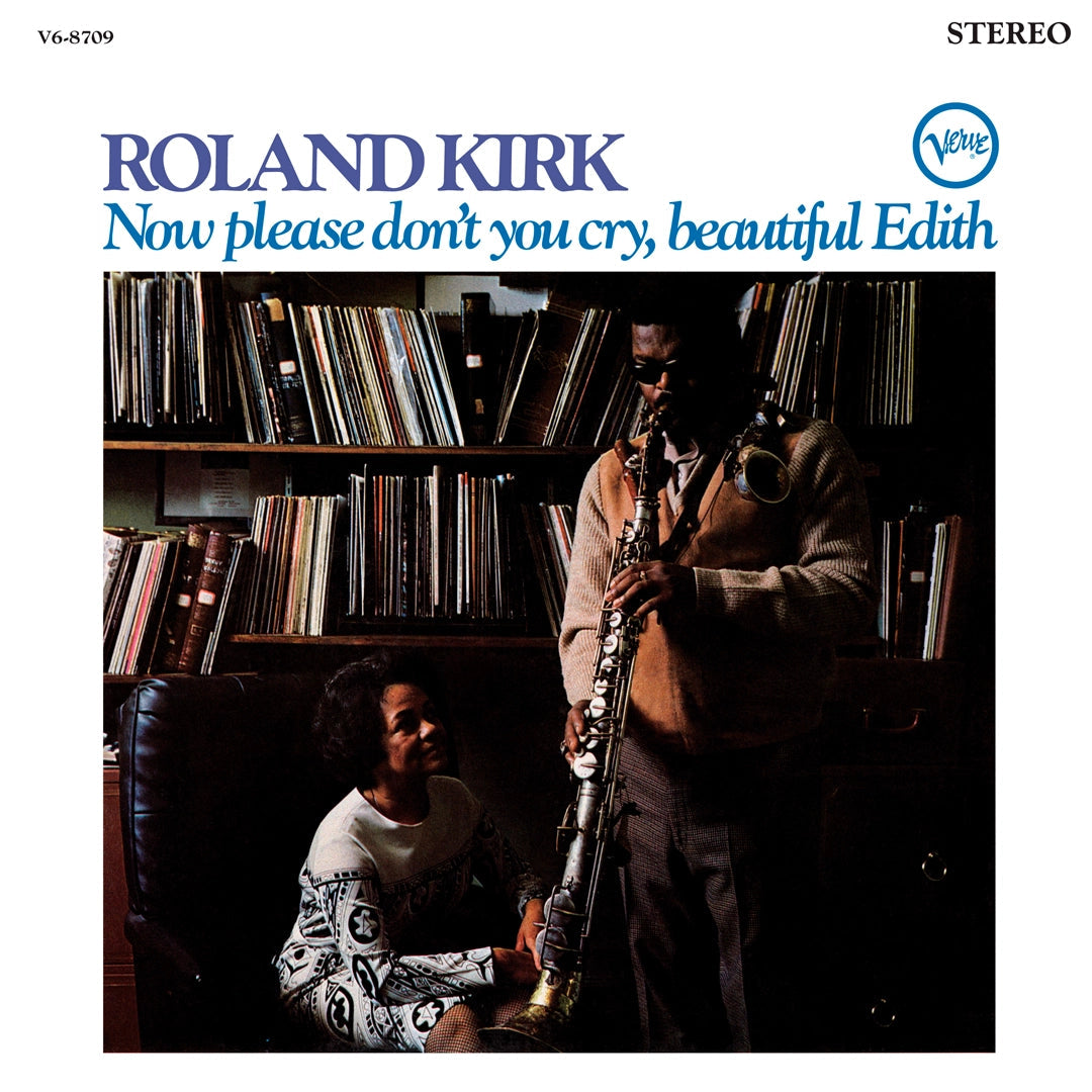 Roland Kirk - Now Please Don't You Cry, Beautiful Edith (Verve Acoustic Sounds Series) (180 Gram) (LP)