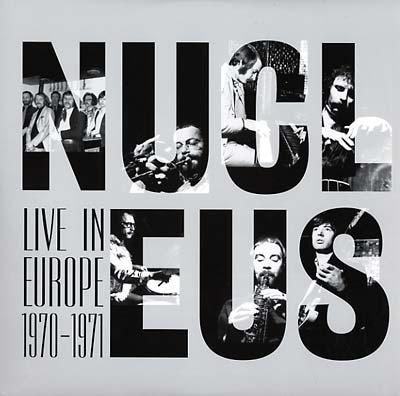 Nucleus - Live In Europe 1970-71 (LP) - Joco Records