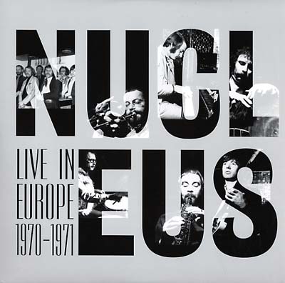 Nucleus - Live In Europe 1970-71 (LP)