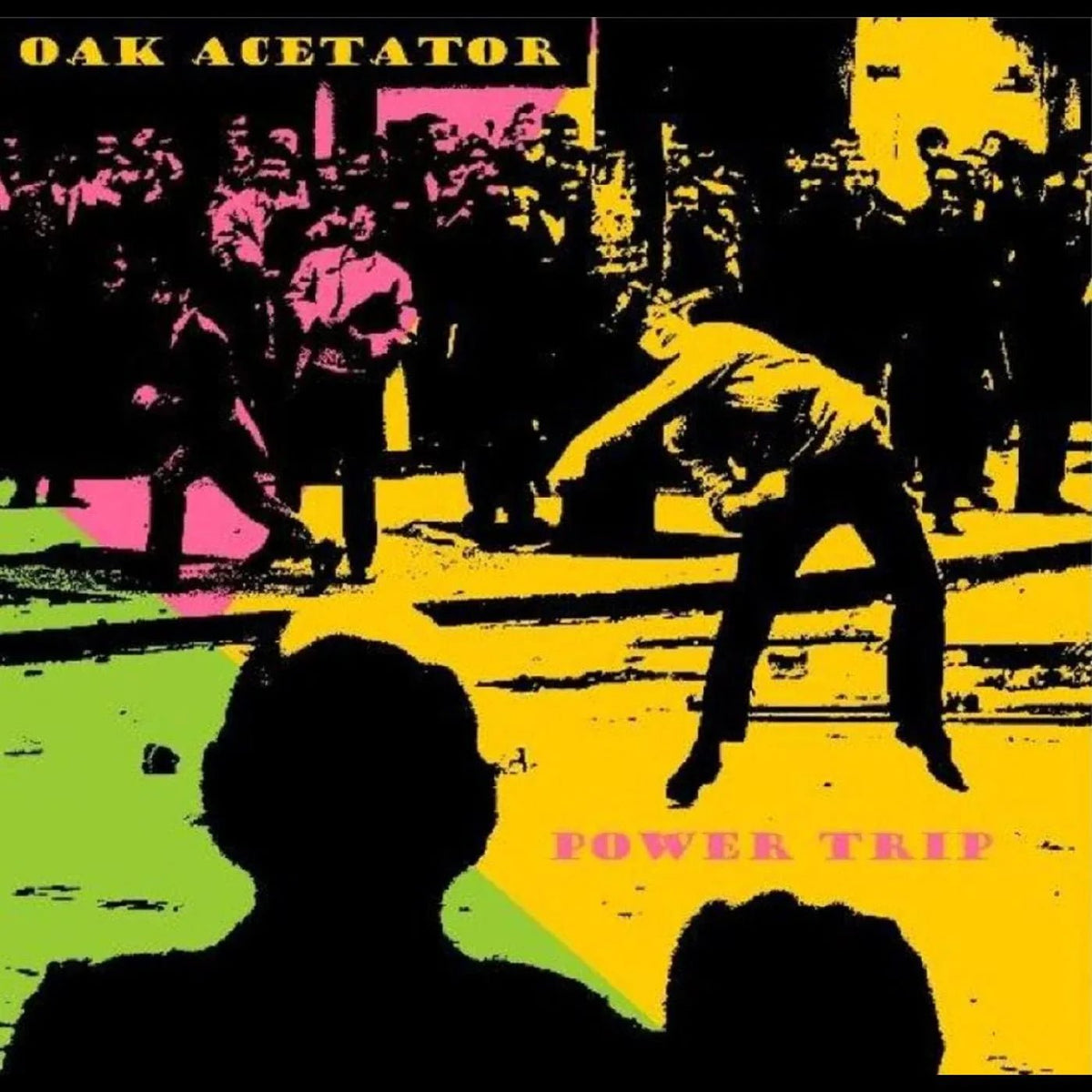Oak Acetator - Power Trip (LP) - Joco Records