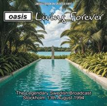 Oasis - Living Forever: The Legendary Swedish Broadcast, August 1994 (Limited Edition Import, Blue & Green Splatter Vinyl) (Vinyl) - Joco Records