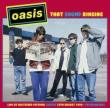 Oasis - That Sound Ringing: Live At Hultsfred Festival Sweden 13th August 1994 Fm Broadcast - Joco Records