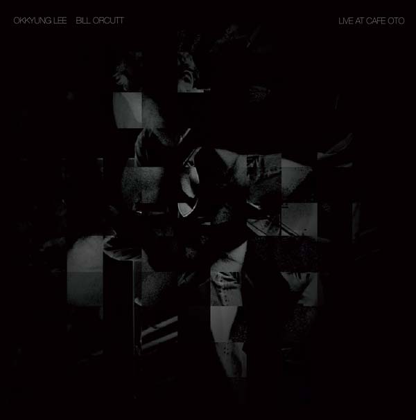 Okkyung Lee/Bill Orcutt - Live At Cafe Oto (LP) - Joco Records