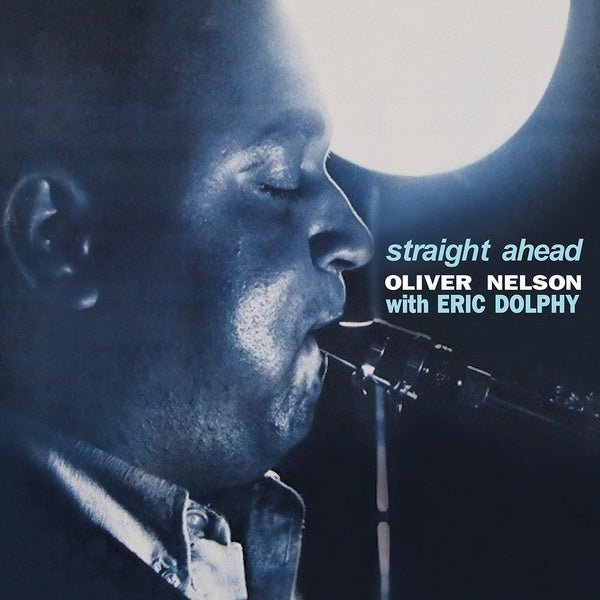 Oliver Nelson With Eric Dolphy - Straight Ahead (LP) - Joco Records