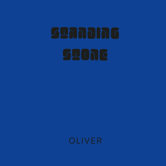 OLIVER - Standing Stone (LP)