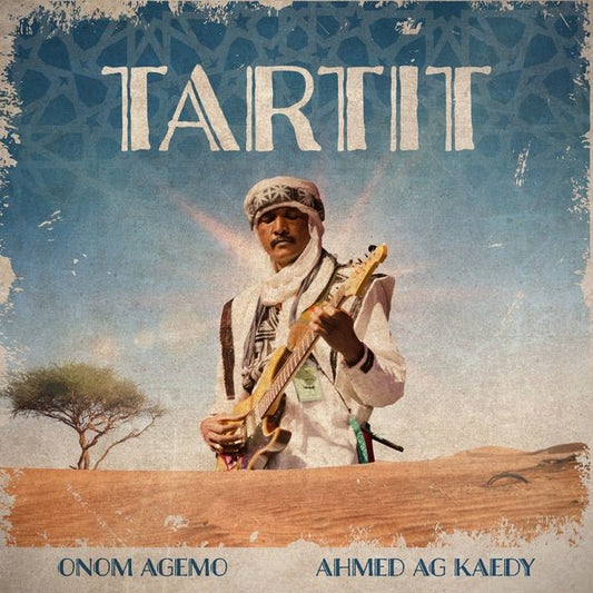 Onom Agemo & Ahmed Ag Kaedy - Tartit (LP) - Joco Records