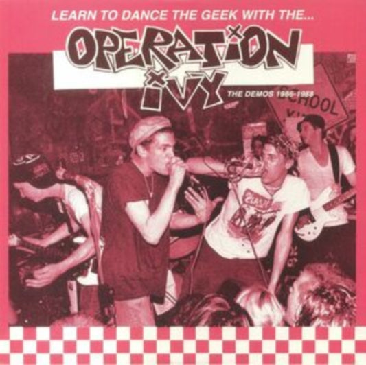 Operation Ivy - Learn to Dance the Geek With... The Demos 1986-1988 (Import)