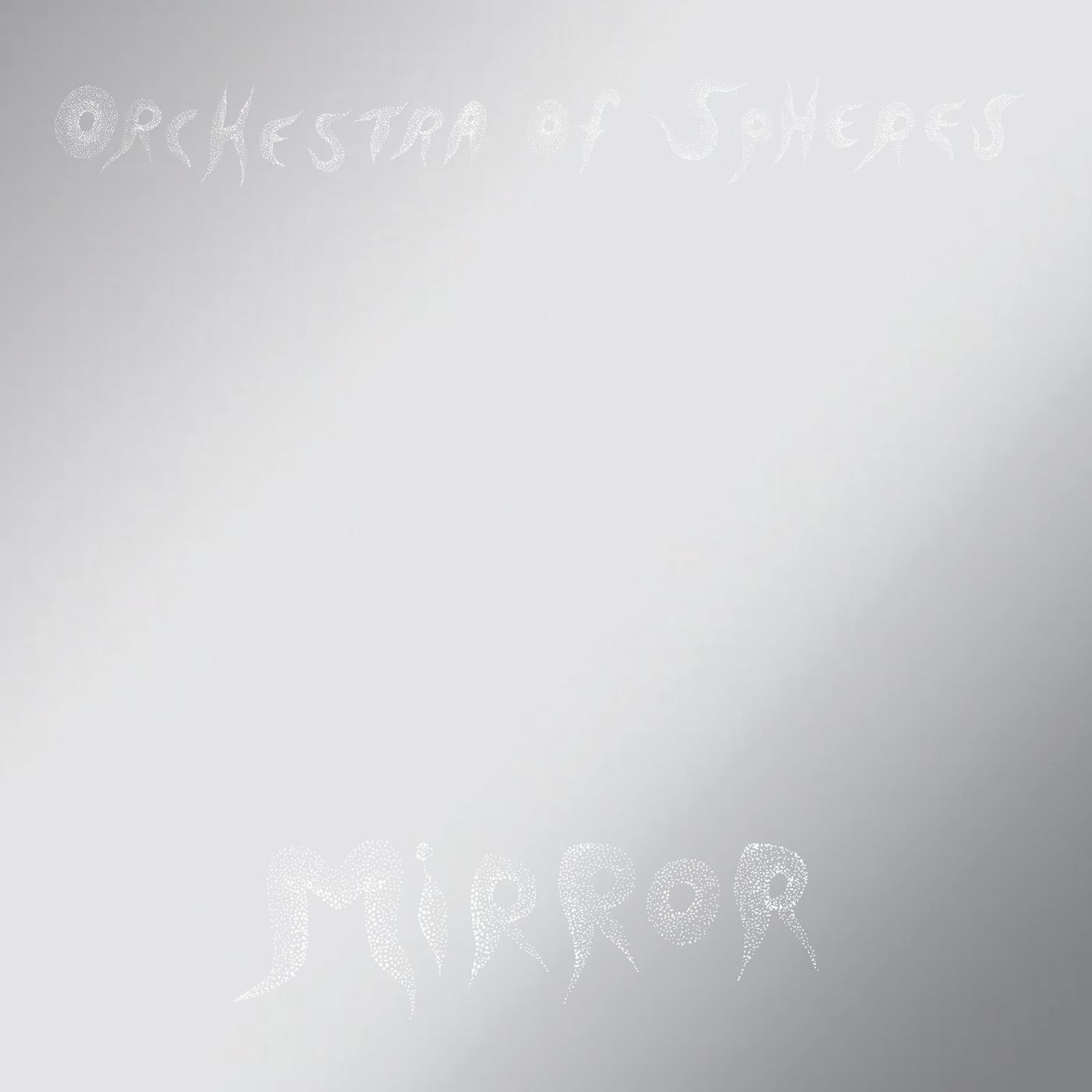 Orchestra Of Spheres - Mirror (Vinyl) - Joco Records