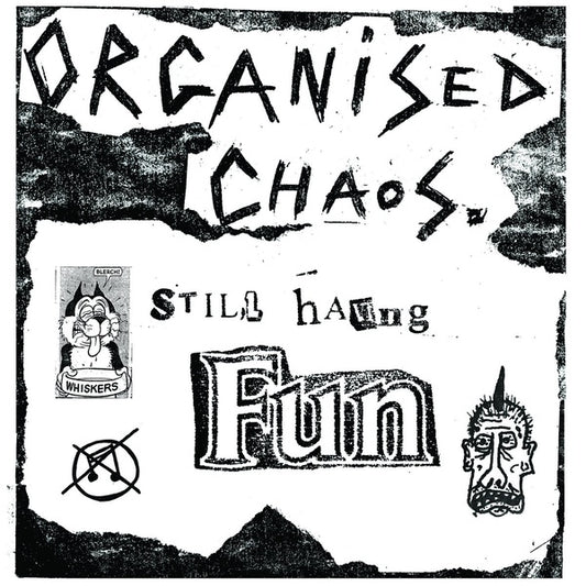 Organized Chaos - Still Having Fun (Vinyl)