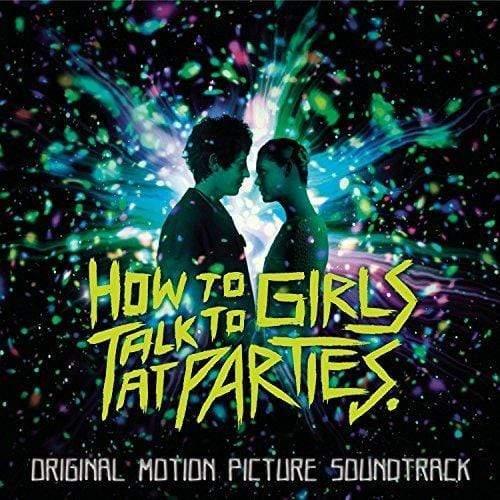 Original Soundtrack - How To Talk To Girls At Parties (Original Motion Picture Soundtrack) (2 LP) - Joco Records