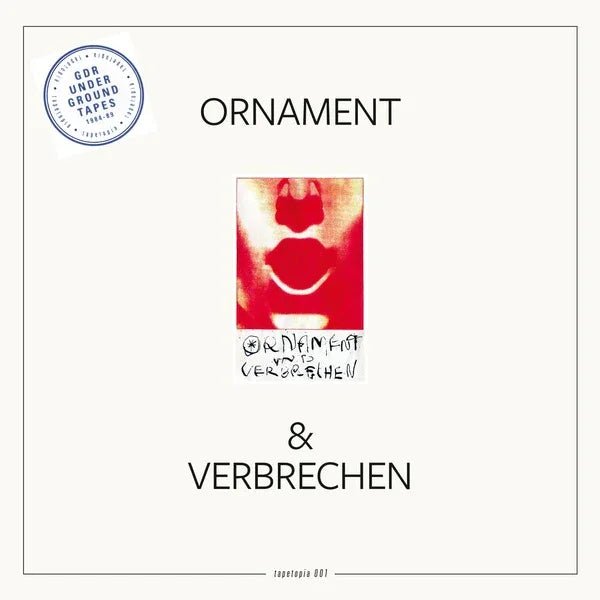 Ornament & Verbrechen - Tapetopia 001: Gdr Underground Tapes (1984-1989) (LP) - Joco Records