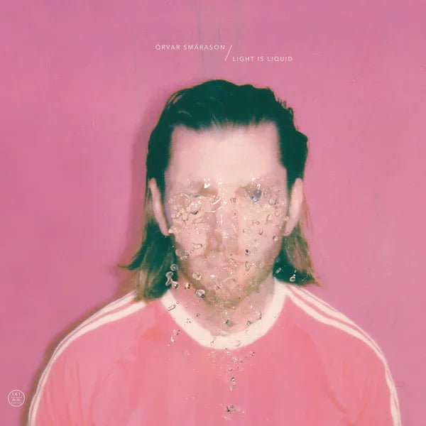 Orvar Smarason - Light Is Liquid (LP) - Joco Records