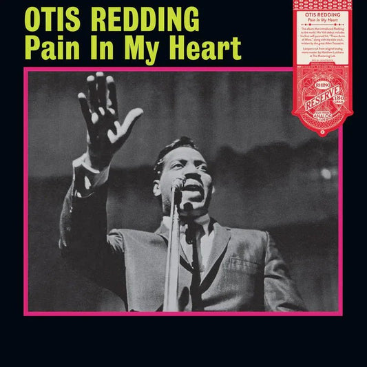 Otis Redding - Pain In My Heart (Rhino Reserve) (LP) - Joco Records