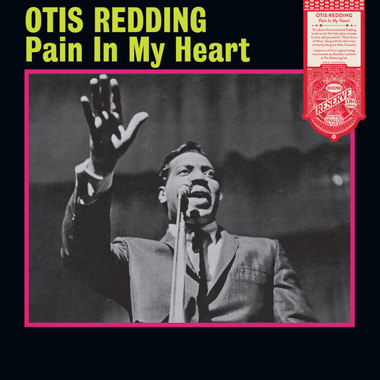 Otis Redding - Pain In My Heart (Rhino Reserve)