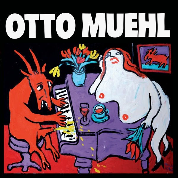 Otto Muehl - Musik 1982 - 90 (2 LP) - Joco Records