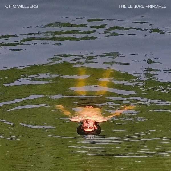 Otto Willberg - The Leisure Principle (LP) - Joco Records
