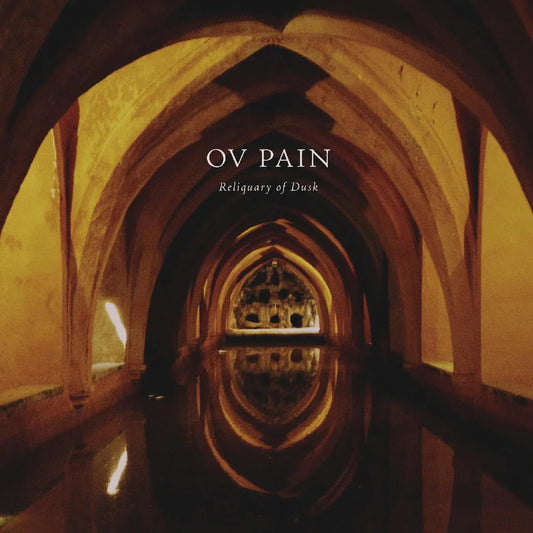 Ov Pain - Reliquary Of Dusk (LP) - Joco Records