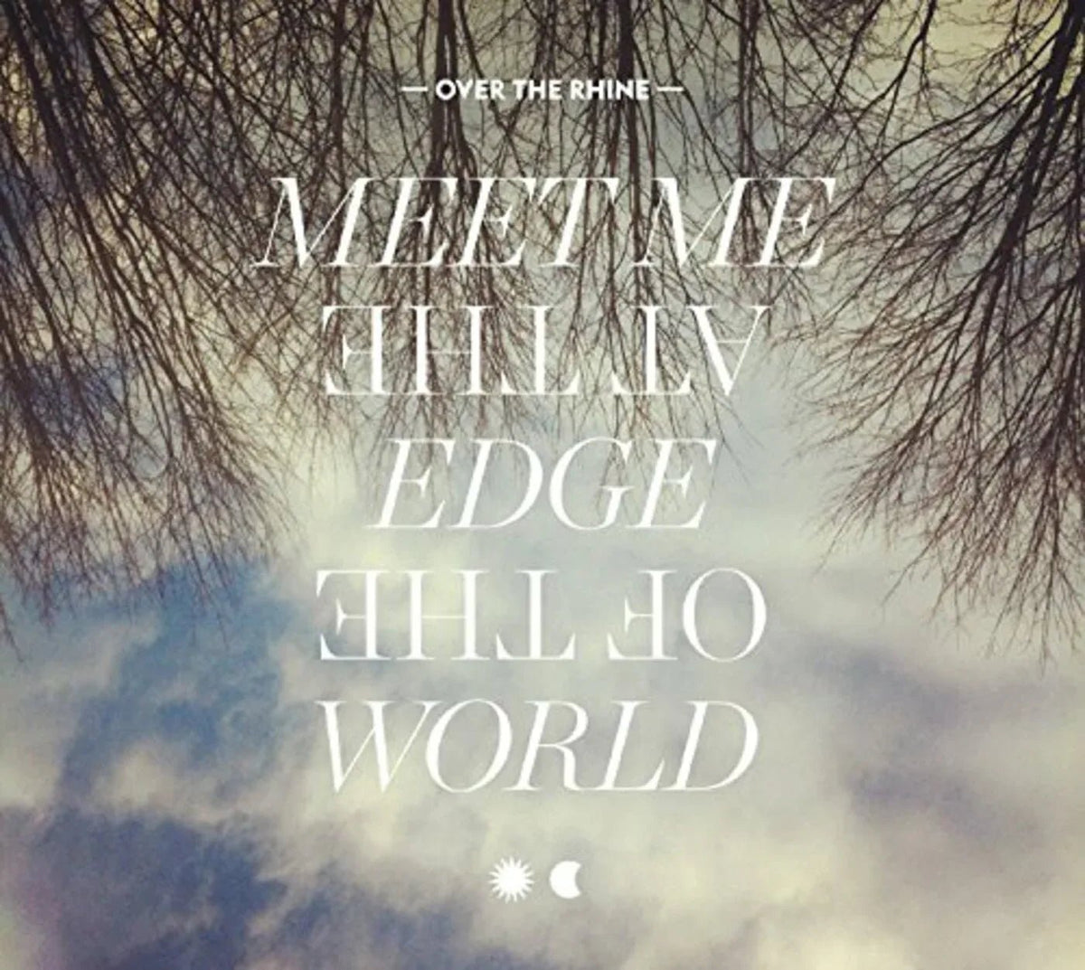 Over The Rhine - Meet Me At The Edge Of The World (2 LP) - Joco Records