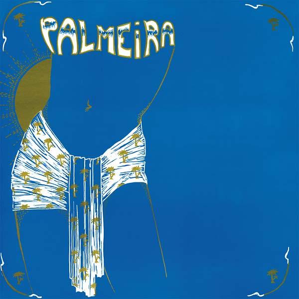 Palmeira - Palmeira (LP) - Joco Records